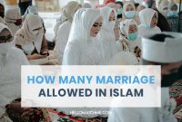 How Many Marriage Allowed in Islam