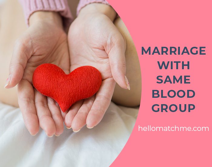 Marriage With Same Blood Group