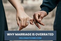 Why Marriage is Overrated